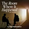 undefined The Room Where It Happened