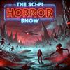 undefined The Sci-Fi HORROR Show