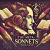 undefined The Meta-Sonnets Podcast = A New Way to Read Shakespeare's Poetry