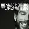undefined The Stage Rightside with James Whiteside