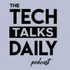 undefined Tech Talks Daily