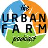 undefined The Urban Farm Podcast with Greg Peterson