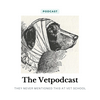 undefined The Vetpodcast - They never mentioned this at vet school!