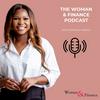 undefined The Woman & Finance Podcast