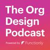 undefined Org Design Podcast