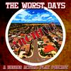 undefined The Worst Days Archive