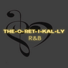 undefined Theoretikally R & B