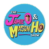 undefined THE JAMIE O & MASON HO SHOW