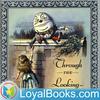 undefined Through the Looking-Glass by Lewis Carroll