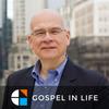 undefined Timothy Keller Sermons Podcast by Gospel in Life