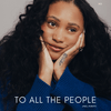 undefined To all the People Podcast with Janell Roberts