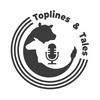 undefined Toplines and Tales