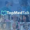 undefined TopMedTalk