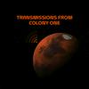 undefined Transmissions From Colony One