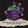undefined True Creeps: True Crime, Ghost Stories, Cryptids, Horrors in History & Spooky Stories