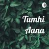 undefined Tumhi Aana