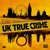undefined UK True Crime Podcast