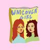 undefined UNCOVER GIRL