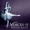 undefined Voices of British Ballet