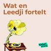 undefined Wat en Leedji fortelt