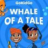 undefined Whale of a Tale: Sea Stories for Kids Who Love the Ocean