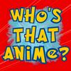 undefined Who's That Anime?