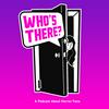 undefined Who's There? A Podcast About Horror Fans