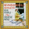 undefined Windowsill Chats