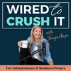 undefined Wired To Crush It With Tanya Aliza
