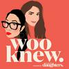 undefined Woo Knew.