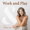 undefined Work and Play with Nancy Ray