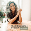 undefined The Bible2School Podcast with Meredith