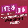 undefined Intern John & Your Morning Show's War Of The Roses
