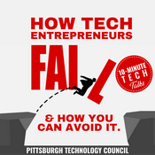 Podcast 10-Minute Tech Talks: How Tech Entrepreneurs Fail & How You Can Avoid It