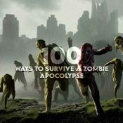 Podcast 100 Ways To Survive A Zombie Apocalypse
