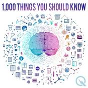 Podcast 1000 Things You Should Know