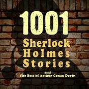 Podcast 1001 Sherlock Holmes Stories & The Best of Sir Arthur Conan Doyle