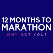 Podcast 12 Months to Marathon