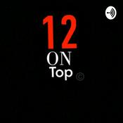 Podcast 12 On Top Podcasts
