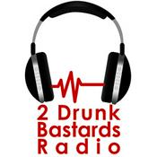 Podcast 2 Drunk Bastards Radio