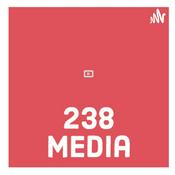 Podcast 238Media