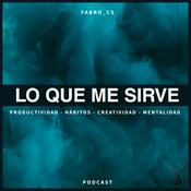Podcast 𝗟𝗼 𝗤𝘂𝗲 𝗠𝗲 𝗦𝗶𝗿𝘃𝗲