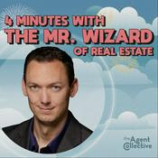 Podcast 4 Minutes with the Mr. Wizard of Real Estate