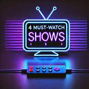 Podcast 4 Must-Watch Shows You Might Have Missed