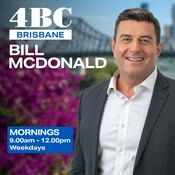 Podcast 4BC Mornings with Bill McDonald