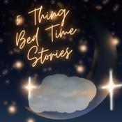 Podcast 5 Thing Stories For Bedtime