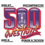 Podcast 500 Questions