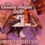 Podcast The Chandra Alilijah Show