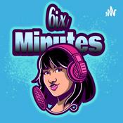 Podcast 6ix Minutes