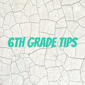 Podcast 6th grade tips